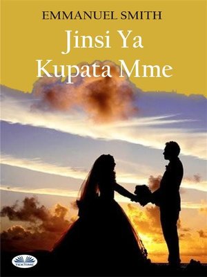 cover image of Jinsi Ya Kupata Mme
